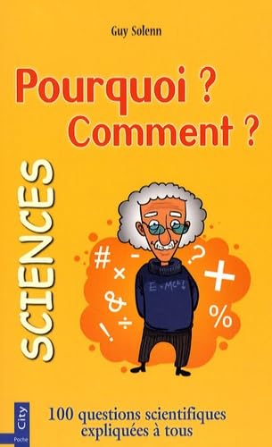 Beispielbild fr Les Sciences : Pourquoi ? Comment ? zum Verkauf von medimops