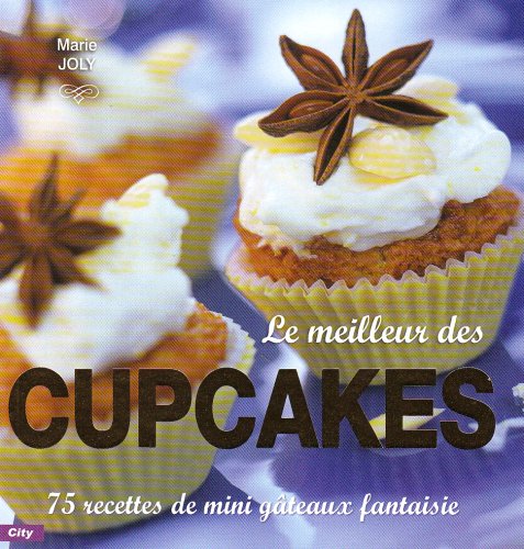 Stock image for Le meilleur des cupcakes for sale by medimops