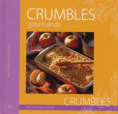 Imagen de archivo de Crumbles gourmands a la venta por Ammareal