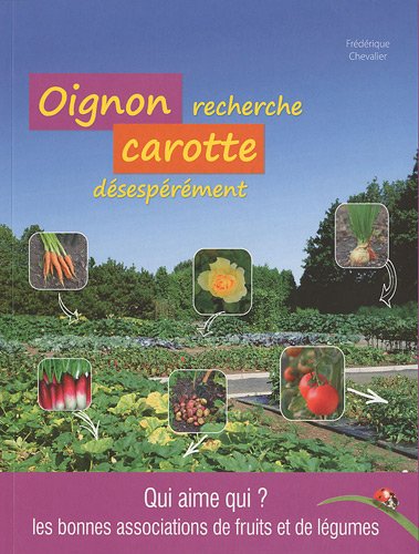 Stock image for Oignon recherche carotte dsesprement for sale by Ammareal