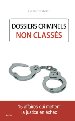 9782352883845: Dossiers criminels non classs (CITY EDITIONS)