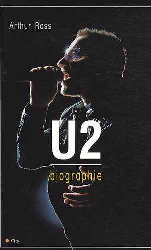 9782352884378: U2 La biographie (CITY EDITIONS)