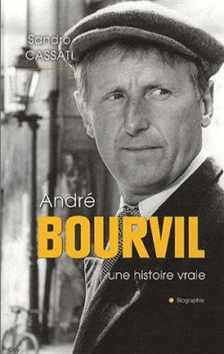 Beispielbild fr Andr Bourvil, une histoire vraie zum Verkauf von medimops