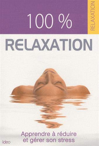 Stock image for 100% RELAXATION for sale by LiLi - La Libert des Livres