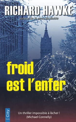 9782352885252: Froid est l'enfer (CITY EDITIONS)