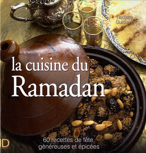 La cuisine du Ramadan (9782352887300) by GUIDOUM-N