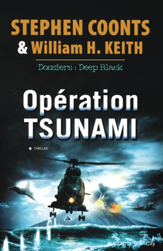 Beispielbild fr Opration Tsunami : Dossiers : Deep Black zum Verkauf von RECYCLIVRE