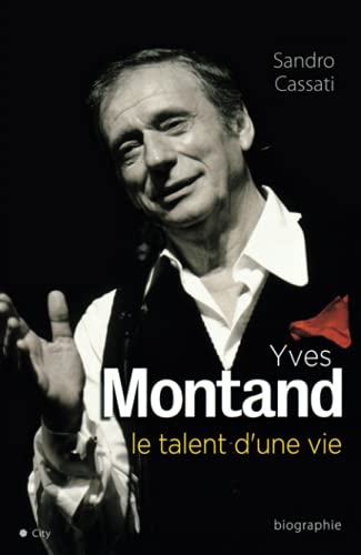 9782352887522: Yves Montand - Le talent d'une vie