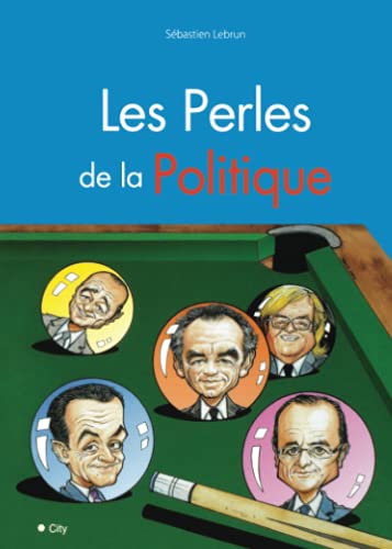 Imagen de archivo de Les perles des politiques a la venta por medimops