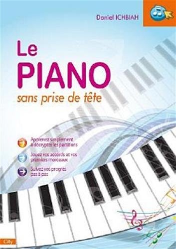 Le piano sans prise de tÃªte (9782352888512) by ICHBIAH-D