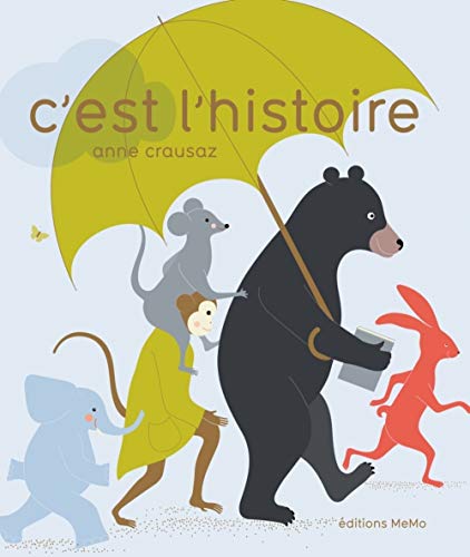 Beispielbild fr C'est l'histoire zum Verkauf von Librairie Th  la page