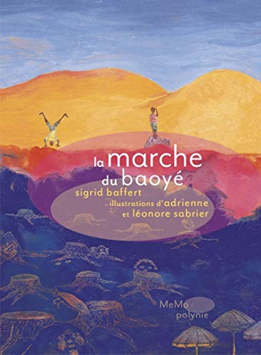 Beispielbild fr La marche du Baoy zum Verkauf von Ammareal