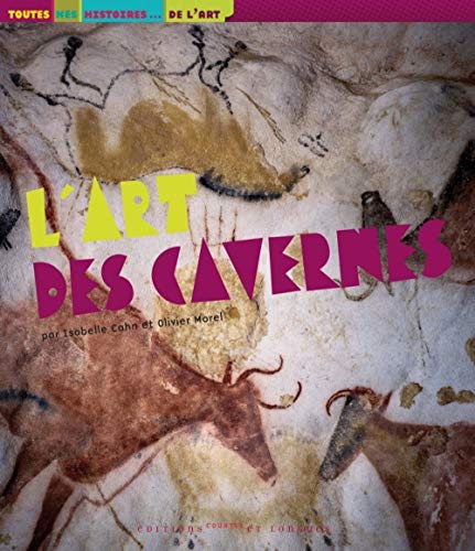 Imagen de archivo de L'art des cavernes a la venta por Ammareal
