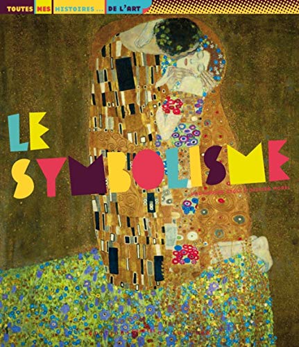 Stock image for Le Symbolisme for sale by Ammareal