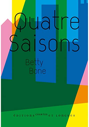 Beispielbild fr Quatre Saisons Bone, Betty zum Verkauf von BIBLIO-NET