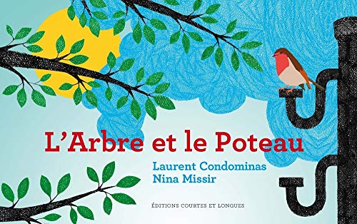 Stock image for L'arbre et le poteau for sale by Ammareal