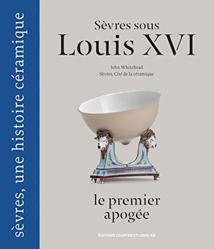 Stock image for Svres sous Louis XVI, le premier apoge for sale by Gallix