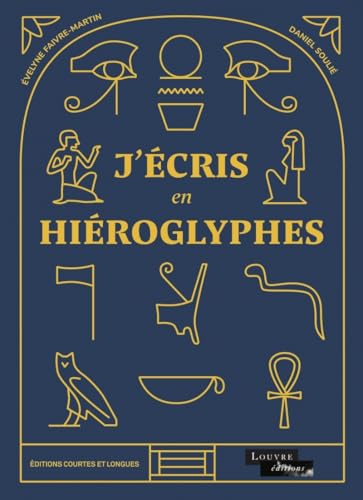 Beispielbild fr J'cris En Hiroglyphes zum Verkauf von RECYCLIVRE