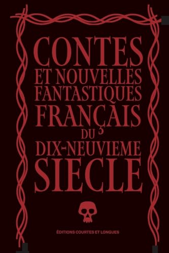 Beispielbild fr Contes Et Nouvelles Fantastiques Franais Du Dix-neuvime Sicle zum Verkauf von RECYCLIVRE