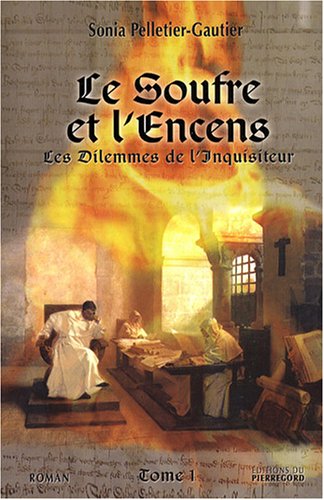 Imagen de archivo de LE SOUFRE ET L ENCENS a la venta por Ammareal