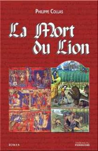 Beispielbild fr La mort du lion zum Verkauf von A TOUT LIVRE