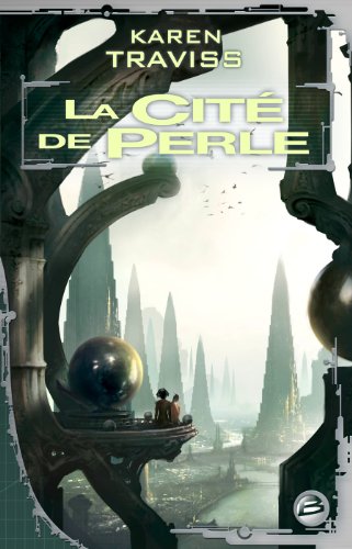 9782352940012: Les Guerres Wess'har, Tome 1 : La Cit de perle