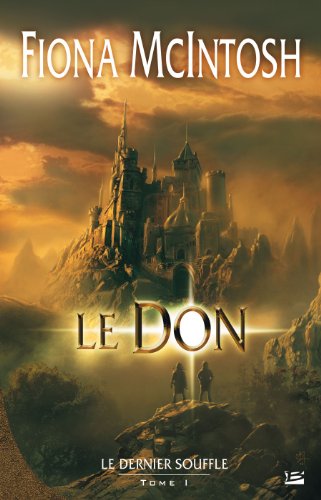 9782352940081: Le Don: Le Dernier Souffle