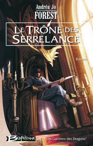 Stock image for Le trne de Serrelance for sale by A TOUT LIVRE
