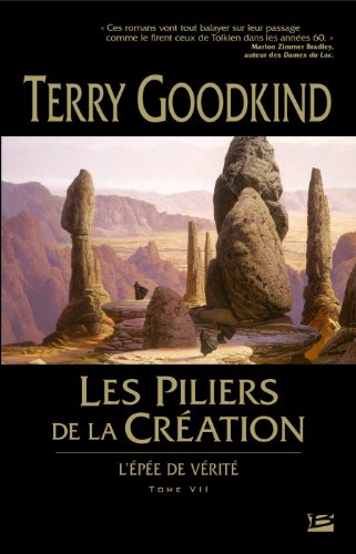 9782352940784: L'pe de Vrit, tome 7 : Les Piliers de la Cration