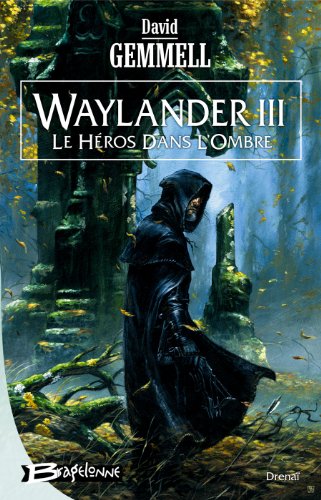 Beispielbild fr Drena - Waylander III - Le Hros dans l'ombre zum Verkauf von medimops