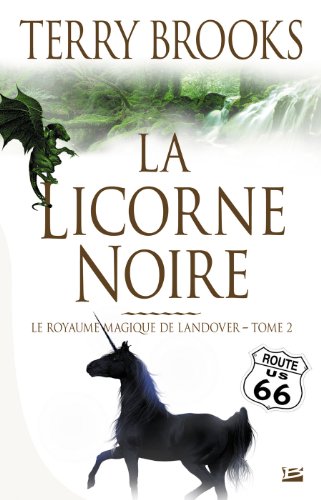 Stock image for Le Royaume magique de Landover, tome 2 : La Licorne noire for sale by Ammareal
