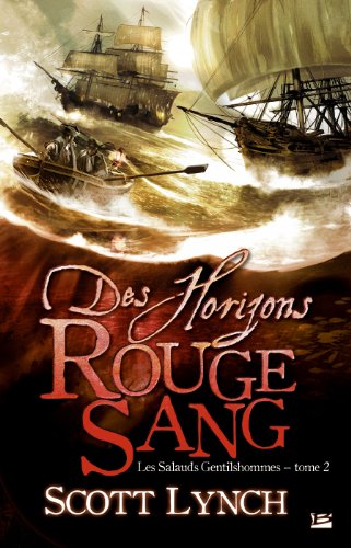 Imagen de archivo de Les Salauds Gentilshommes, tome 2 : Des horizons rouge sang a la venta por Ammareal