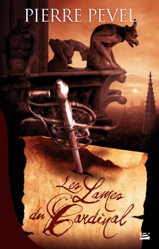 9782352941613: Les Lames du Cardinal, tome 1 : Les Lames du Cardinal