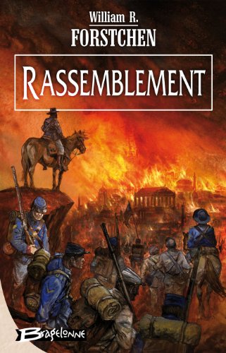 Rassemblement, Le Régiment Perdu - Tome 2