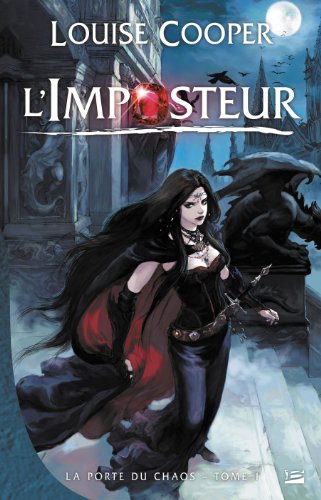 Stock image for La Porte du Chaos, tome 1 : L'Imposteur for sale by Ammareal