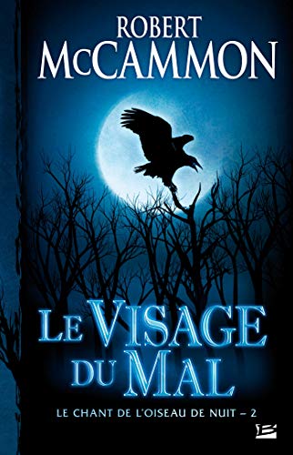Stock image for Le chant de l'oiseau de nuit t.2 - le visage du mal for sale by LiLi - La Libert des Livres