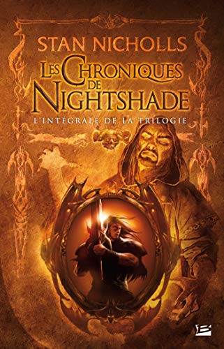 Les Chroniques de Nightshade - L'IntÃ©grale (9782352942214) by Nicholls, Stan