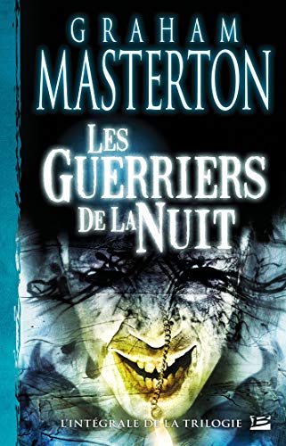 Les Guerriers de la Nuit - L'IntÃ©grale (9782352942504) by Masterton, Graham