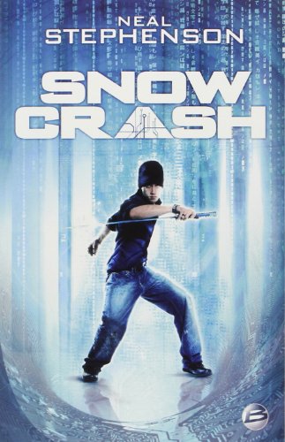 Snow Crash - Stephenson, Neal