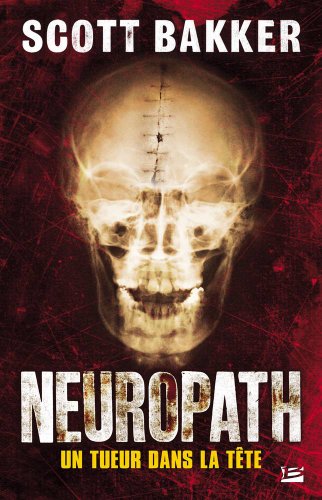 Neuropath - R-Scott Bakker