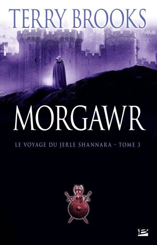 Beispielbild fr Le Voyage du Jerle Shannara, tome 3 : Morgawr zum Verkauf von medimops