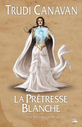 9782352943648: La prtresse blanche: L'ge des Cinq