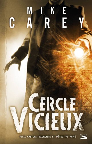 Cercle vicieux (Terreur) (9782352943709) by Carey, Mike