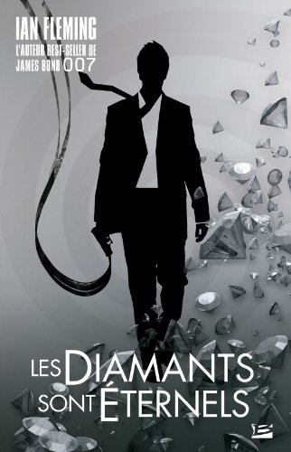 Les diamants sont Ã©ternels (French Edition) (9782352943884) by Fleming, Ian