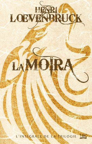 9782352943945: La Mora: L'intgrale de la trilogie