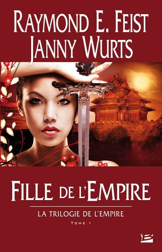 9782352944560: La Trilogie de l'Empire T01 Fille de l'Empire (Fantasy)