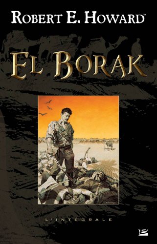 Stock image for El Borak : L'intgrale for sale by Ammareal