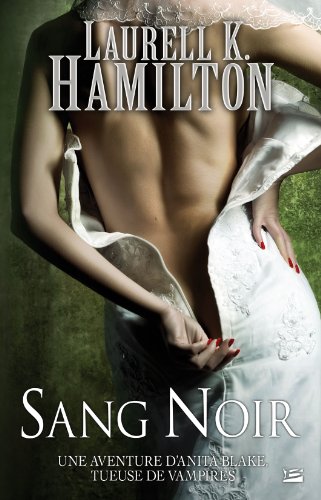 9782352946038: Anita Blake T16 Sang Noir (Bit-Lit)