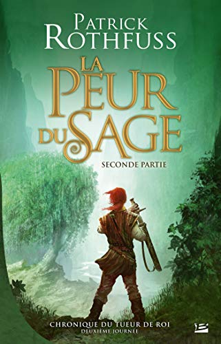 9782352946588: Chronique du Tueur de Rois, deuxime journe, La Peur du sage - seconde partie: 2 (Fantasy)