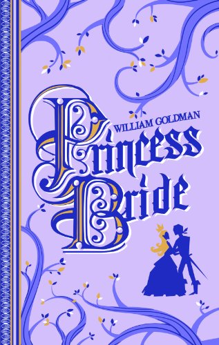 9782352946762: Princess Bride (dition 40me anniversaire): Edition du 40e anniversaire